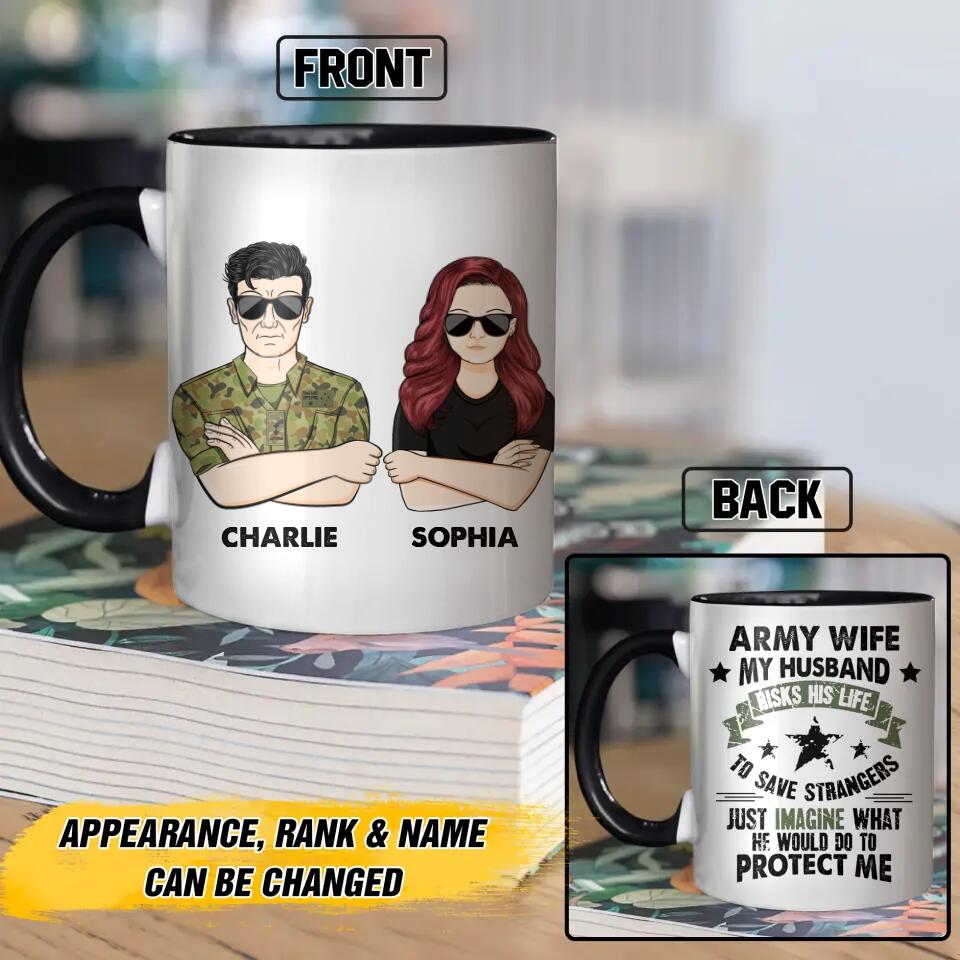 Personalized Australian Army Wife My Husband Risks his Life Rank Camo Ceramics Mug 22NOV-HY18