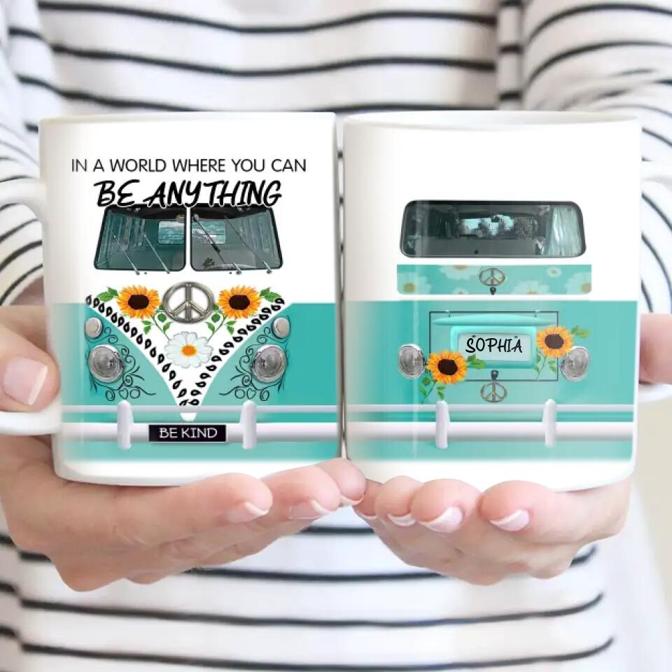 Personalized In A World Where You Can Be Anything Be Kind Hippie Van Printed Mug QTDT2211