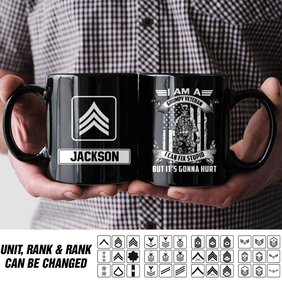 Personalized I Am A Grumpy Veteran I Can Fix Stupid But It's Gonna Hurt US Veteran/Soldier Mug QTHQ2311