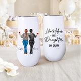 Personalized Like Mother Like Daughter Oh Crap Champagne Tumbler 3D Printed 22DEC-DT06