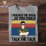 Personalized I Walked The Walk So You Could Talk The Talk Canadian Rank Camo Tshirt Printed 22DEC-HQ21
