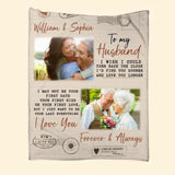 Personalized Couple To My Husband I Wish I Could Turn Back The Clock I'd Find You Sooner And Love You Longer Quilt Blanket Printed PNHQ2912