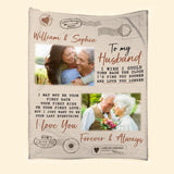 Personalized Couple To My Husband I Wish I Could Turn Back The Clock I'd Find You Sooner And Love You Longer Quilt Blanket Printed PNHQ2912