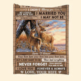Personalized To My Husband I Married You Love From Wife Gifts For Your Husband Deer Quilt Blanket Printed 23JAN-HQ03