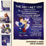 Personalized The Day I Met You I Have Found The One Whom My Soul Loves You Complete Me And Make Me A Better Person Couple Quilt Blanket Printed PNDT050123