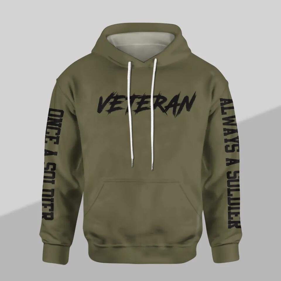 Personalized I Am A Canadian Veteran I Would Put The Uniform Back On Once A Soldier Always A Soldier Rank Hoodie Or Sweatpant 3D Printed 23JAN-HQ10