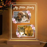 Personalized My Foster Family with Image Your Pet Led Lamp Printed QTHY1001