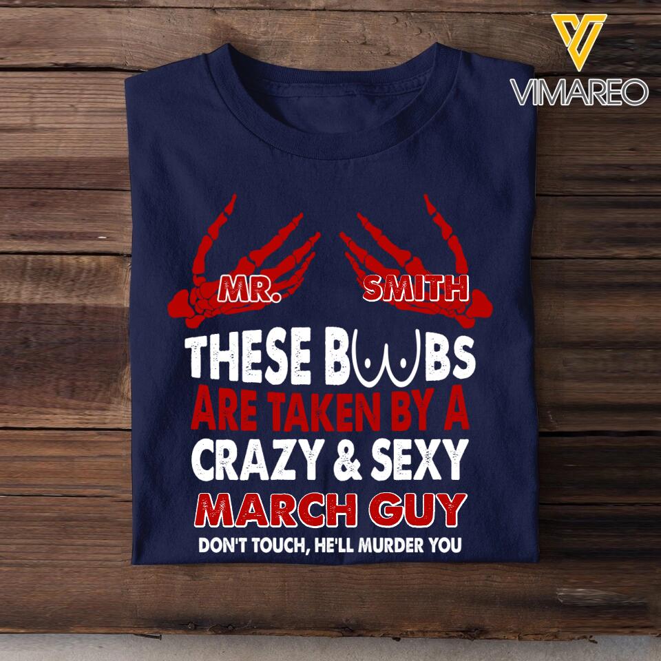 These Boobs Are Taken By A Crazy And Sexy Customized Tshirt Printed 23JAN-VD18