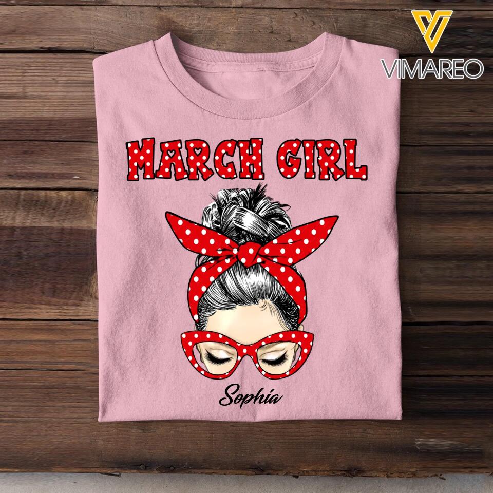 Personalized March Girl Printed Tshirt 23JAN-HQ30