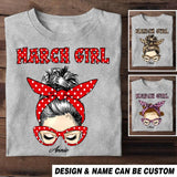 Personalized March Girl Printed Tshirt 23JAN-HQ30