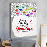 PERSONALIZED I'm as lucky as can be the best Grandma belong to me CANVAS PRINTED QTDT1302