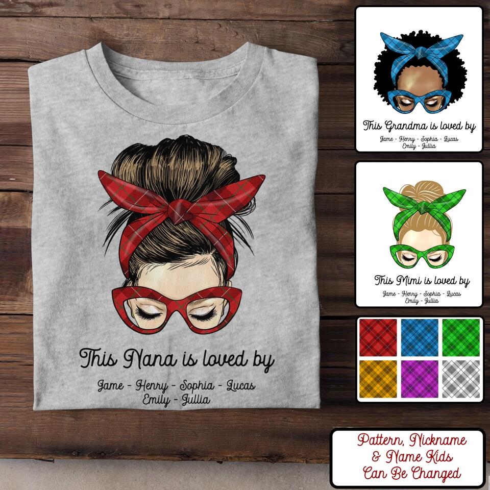 Personalized This Nana Is Loved By Kid's Name Tshirt Printed QTDT1403