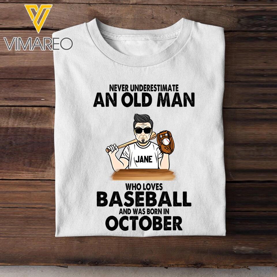 PERSONALIZED OCTOBER OLD BASEBALL MAN TSHIRT TNMA2508