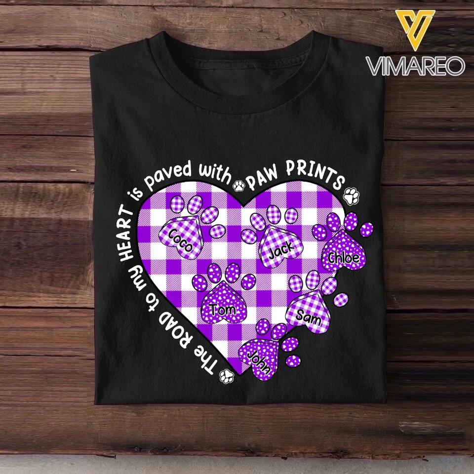 Personalized The Road To My Heart Is Paced With Paw Prints Tshirt Printed 23MAR-HQ17