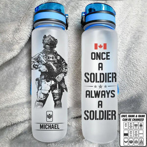 Personalized Once A Soldier Always A Soldier Canadian Soldier/ Veteran Water Tracker Bottle Printed 23MAR-DT27