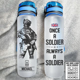 Personalized Once A Soldier Always A Soldier British Soldier/ Veteran Water Tracker Bottle Printed 23MAR-DT27