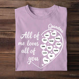Personalized All of Me Loves All of You Grandma & Kid's Name Tshirt Printed QTDT3103