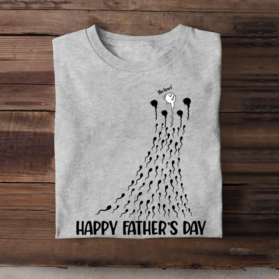 Personalized Funny Sperm Happy Father's Day Kid Name T-shirt Printed 23APR-BQT20