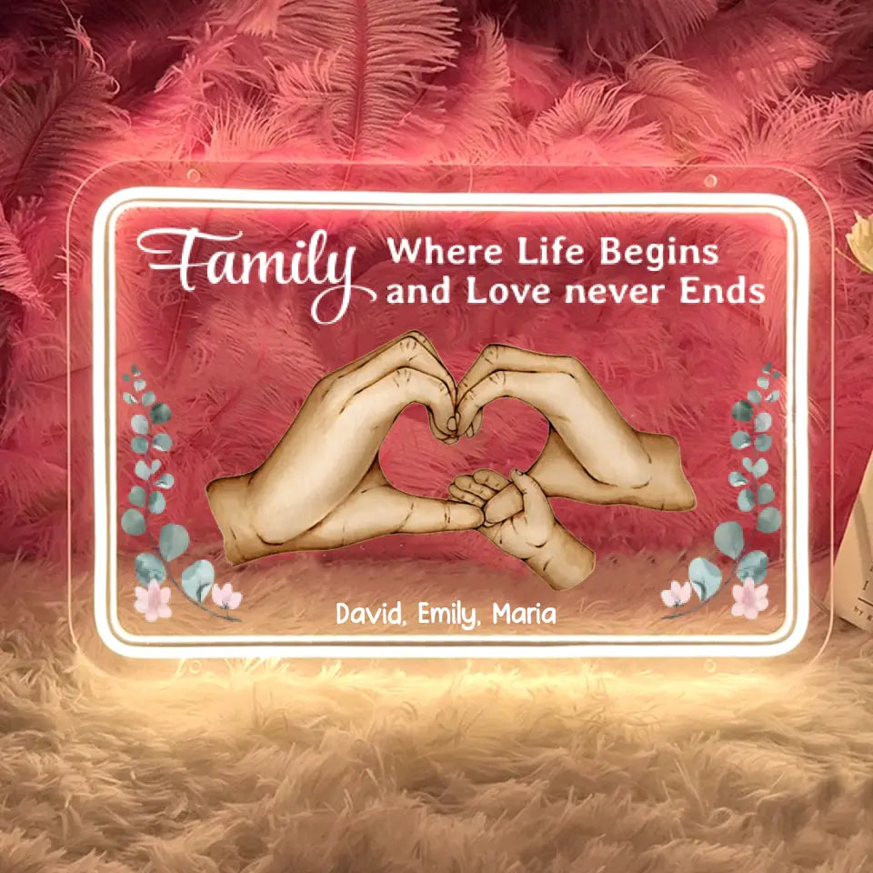 Personalized Family Where Life Gegins And Love Never Ends Heart Hand Neon Led Sign Printed PNPN2804