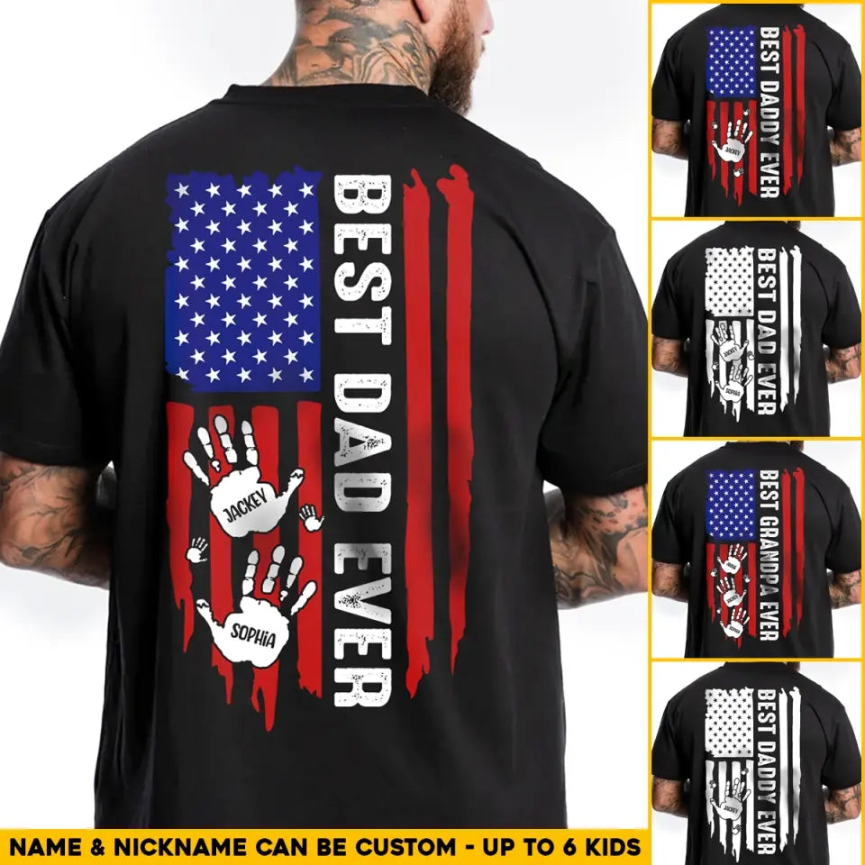 Personalized Best Dad Ever Hand with Kid Name US Flag T-shirt Printed PNHQ1005