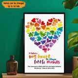 Personalized Teacher Hearts with Kids Names It Takes A Big Heart To Shape Little Minds Poster Printed HTHPN2505