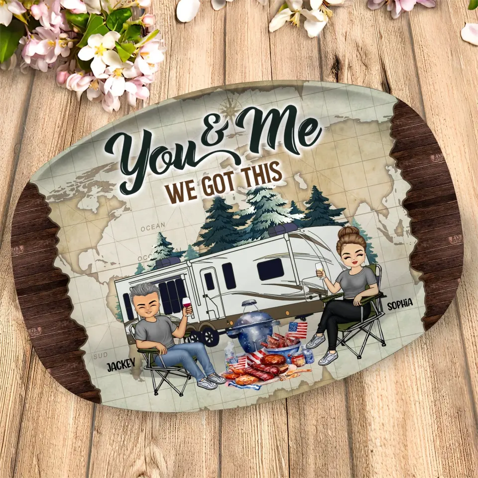 Personalized You & Me We Got This Couple Camping Resin Platter Printed PNHQ0606