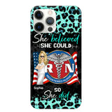 Personalized She Believed She Could So She Did Nurse Flag Phonecase Printed HTHHQ1606