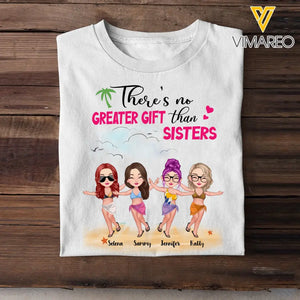Personalized There's No Greater Gift Than Sisters Woman In Beach T-shirt Printed PTN2206