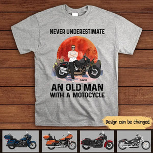 Personalized Never Underestimate An Old Man With A Motorcycle T-shirt Printed MTHPN2406