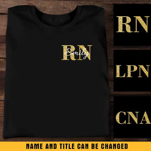 Personalized RN Nurse Title Glitter Gold T-shirt Printed QTKH0407