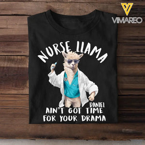 Personalized Nurse Llama Ain't Got Time For Your Drama T-shirt Printed HTHDT2906