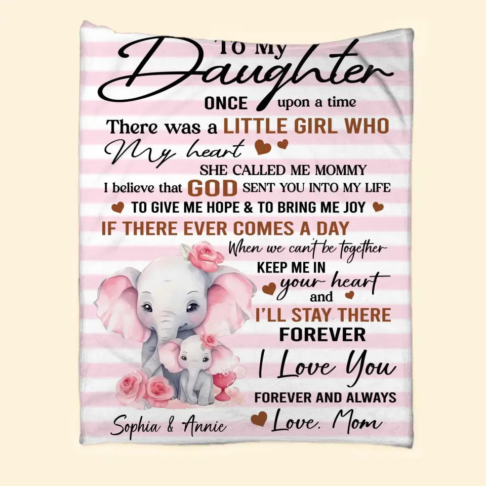 Personalized To My Daughter Once Upon A Time There Was A Little Girl Who My Heart Elephant Quilt Blanket Printed PNHQ0607