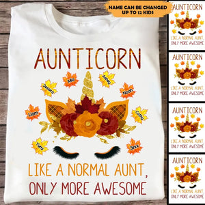 Personalized Fall Season Aunticorn Like A Normal Aunt Only More Awesome Kid NameT-Shirt Printed 23JUL-KVH13