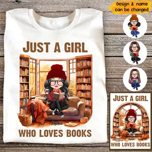 Personalized Just A Girl Who Love Books Fall Season Tshirt Printed 23JUL-PN14