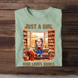 Personalized Just A Girl Who Love Books Fall Season Tshirt Printed 23JUL-PN14