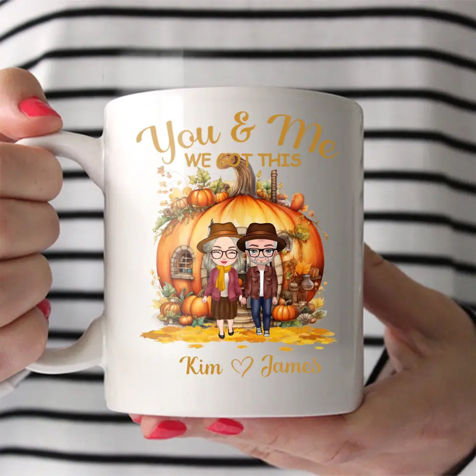 Personalized Fall Season Pumpkin You & Me We Got This Couple White Mug Printed MTPVD1307