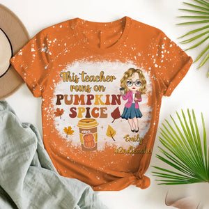 Personalized This Teacher Runs On Pumpkin Spice Gift for Teachers 3D T-shirt Printed HTHPD23153