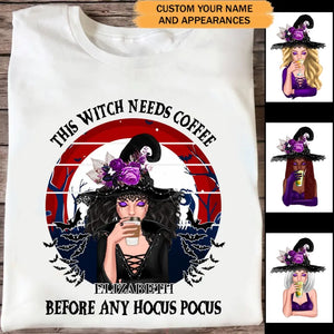 Personalized This Witch Needs Coffee Before Any Hocus Pocus T-shirt Printed HTHPD23209