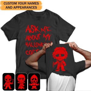 Personalized Ask Me About My Halloween Costume T-shirt Printed MTHPD23244