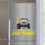 Personalized Ain't Nothing But A Jeep Thang Jeep Girl Fridge Decal Printed KVH23311