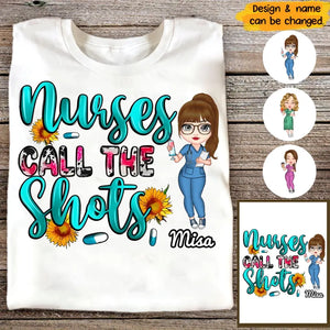 Personalized Nurse Call The Shots Gift For Nurse T-Shirt Printed HTHDNL23355