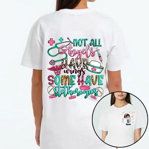 Personalized Not All Angels Have Wings, Some Have Stethoscopes T-shirt Printed HTHHN23353