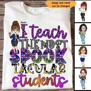 Personalized I Teach The Most Spook Tacular Students T-shirt Printed HTHHN23469