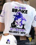 My Broom Broke So I Became Welder's Wife TSHIRT PRINTED SEP-HQ11