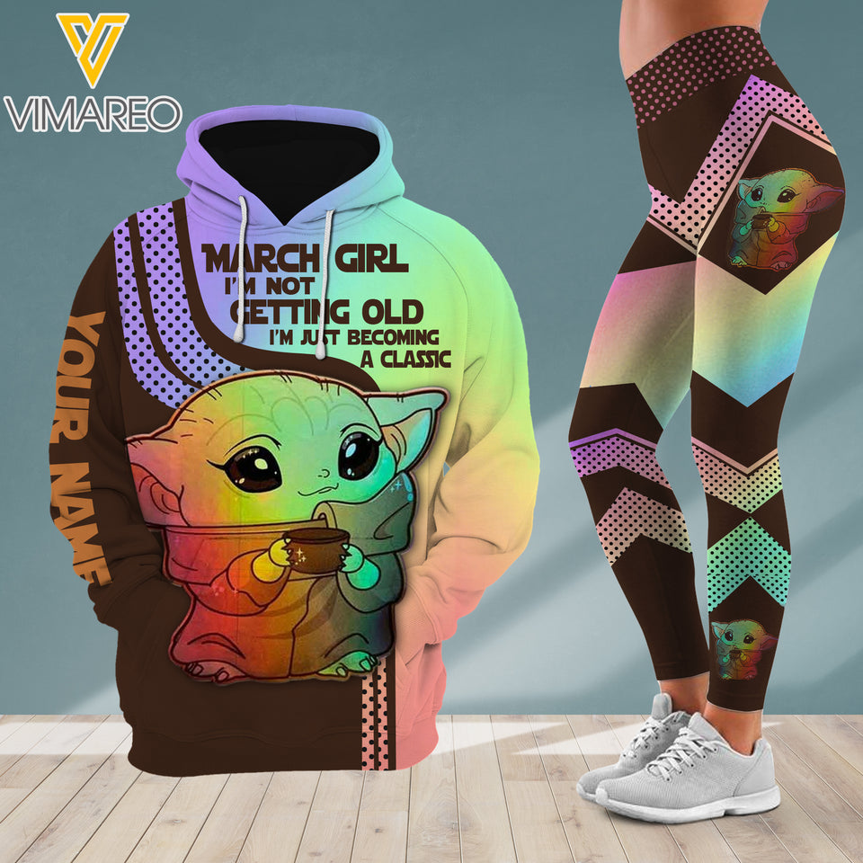 MARCH GIRL I'M NOT GETTING OLD I'M JUST BECOMING A CLASSIC COMBO HOODIE + LEGGING PRINTED 22FEB-MQ07