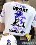 My Broom Broke So Now I Fall In Love With A Smokin' Hot October Guy TSHIRT PRINTED SEP-LN11