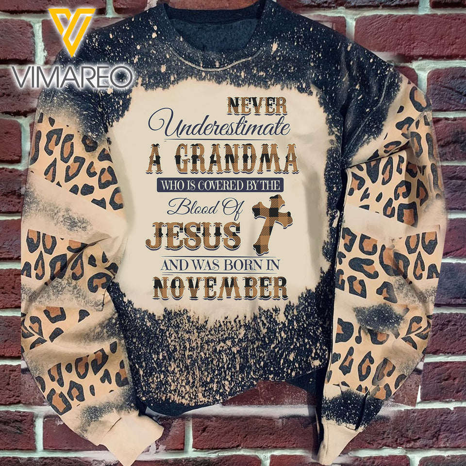 Never Underestimate A Grandma Who Is Covered By The Blood Of Jesus And Was Born In November Sweatshirt Printed SEP-MQ22
