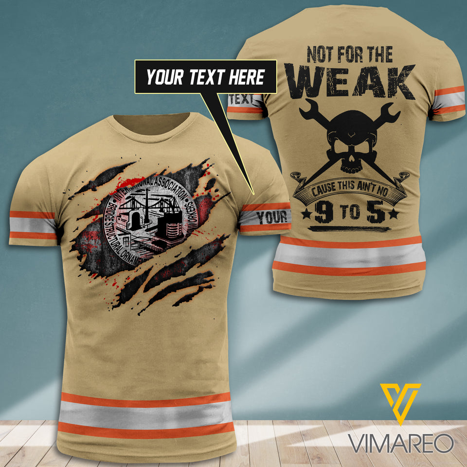 KHMD WEAK IRONWORKER CUSTOMIZED T SHIRT/HOODIE 3D PRINTED