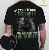 IF YOU CAN HEAR THE SHOT, YOU WERE NOT THE TARGET - T-SHIRT