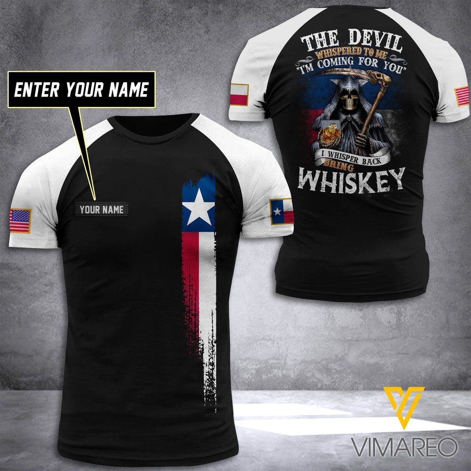 CUSTOMIZED TEXAS GUY LIKE WHISKEY  TSHIRT 3D PRINTED